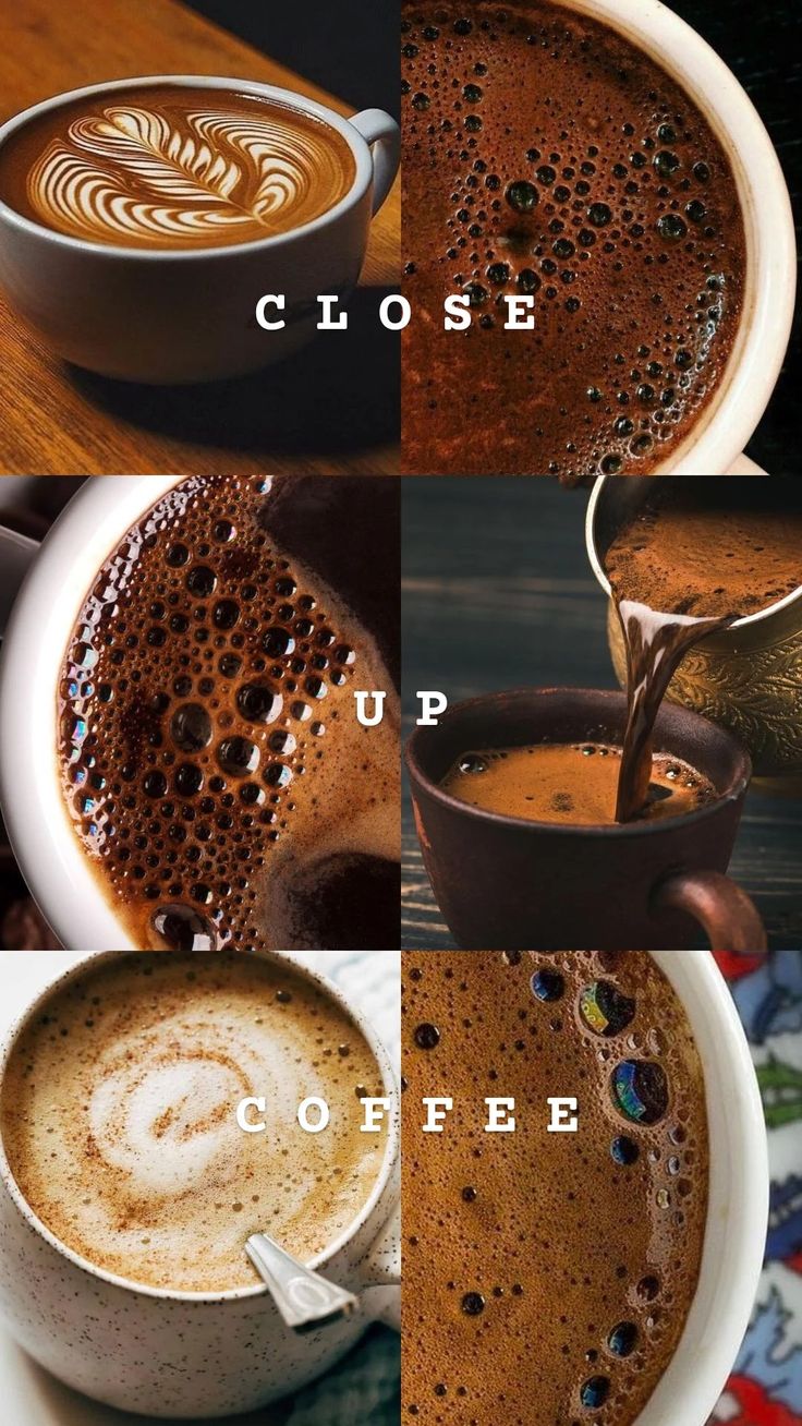 collage of 6 images of coffee with the text close up coffee